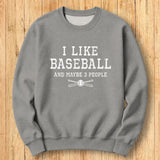 I Like Baseball Sweatshirt