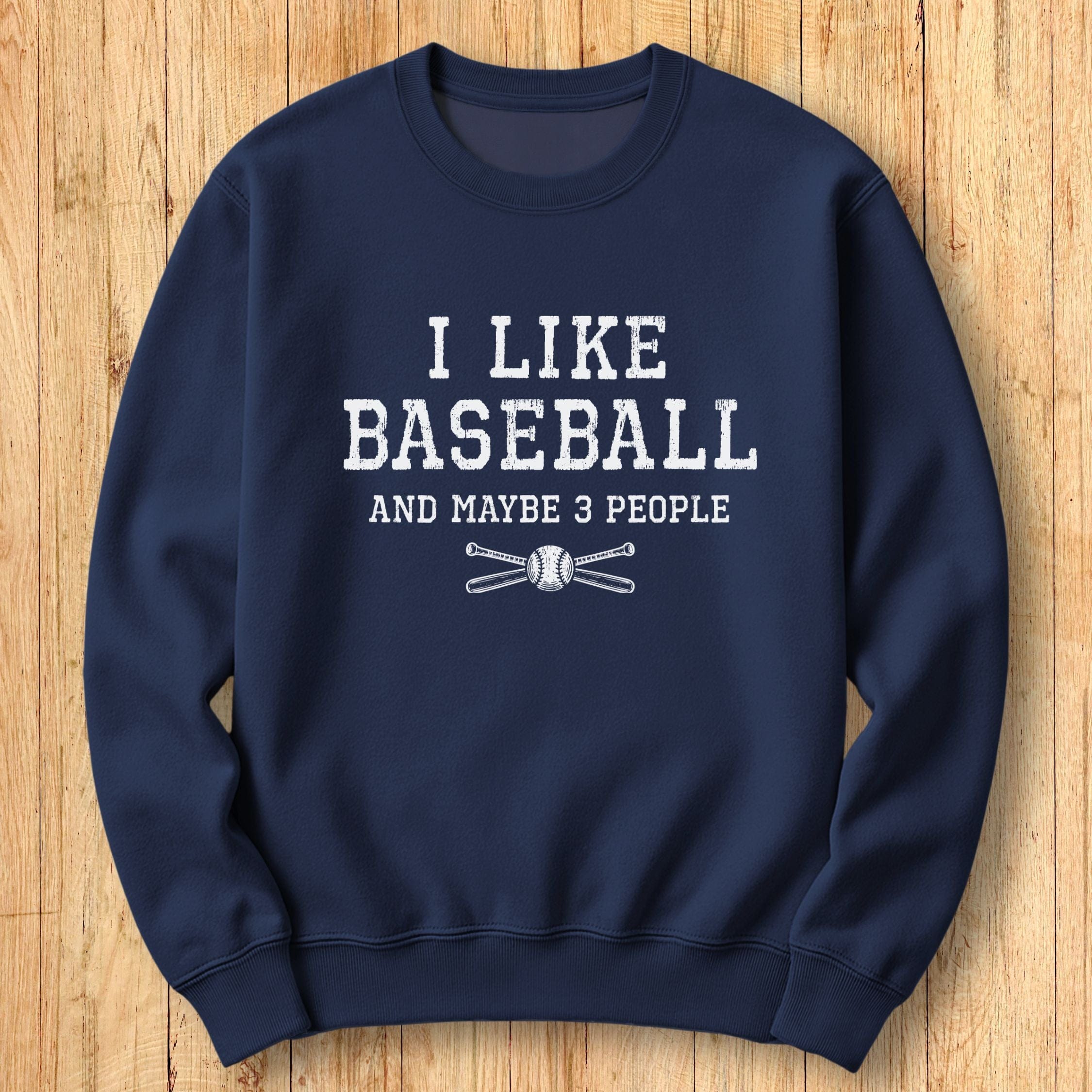 I Like Baseball Sweatshirt