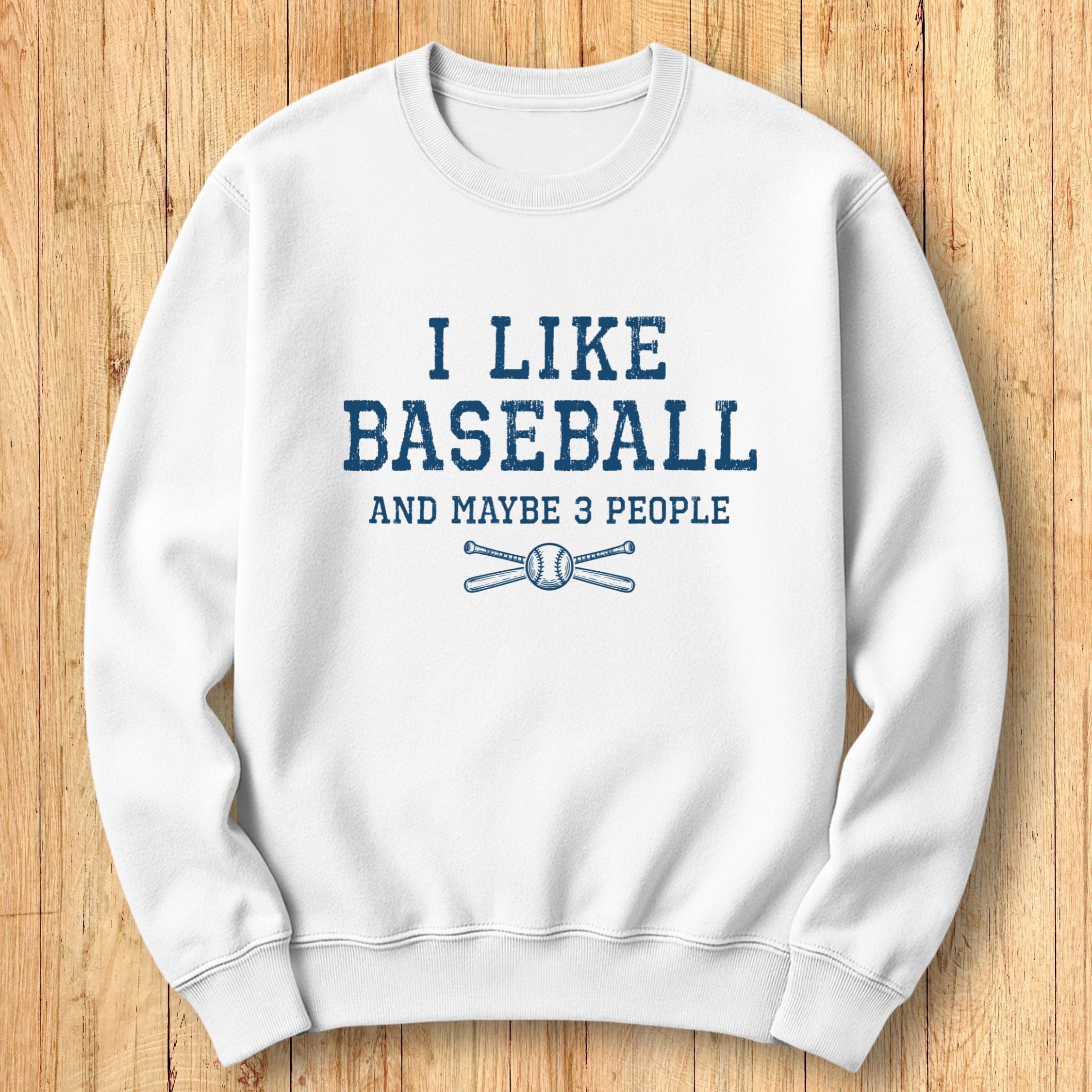I Like Baseball Sweatshirt