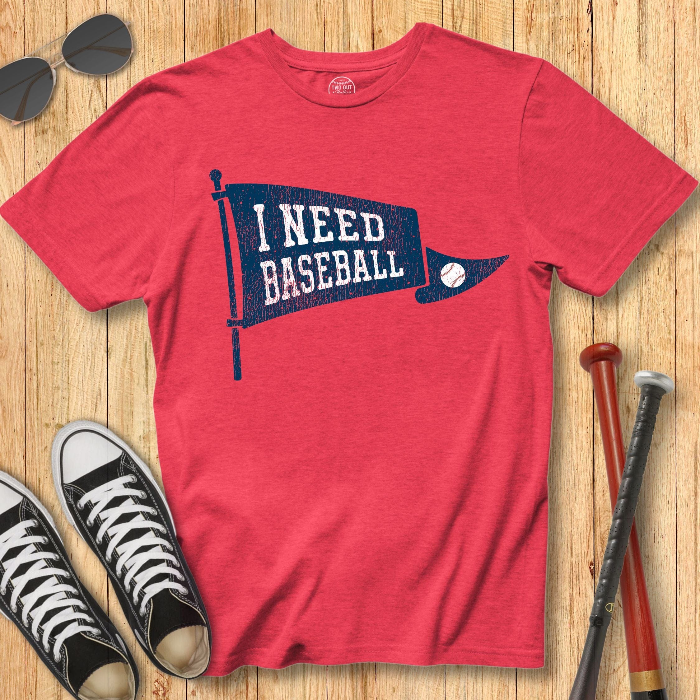 I Need Baseball Pennant Tee