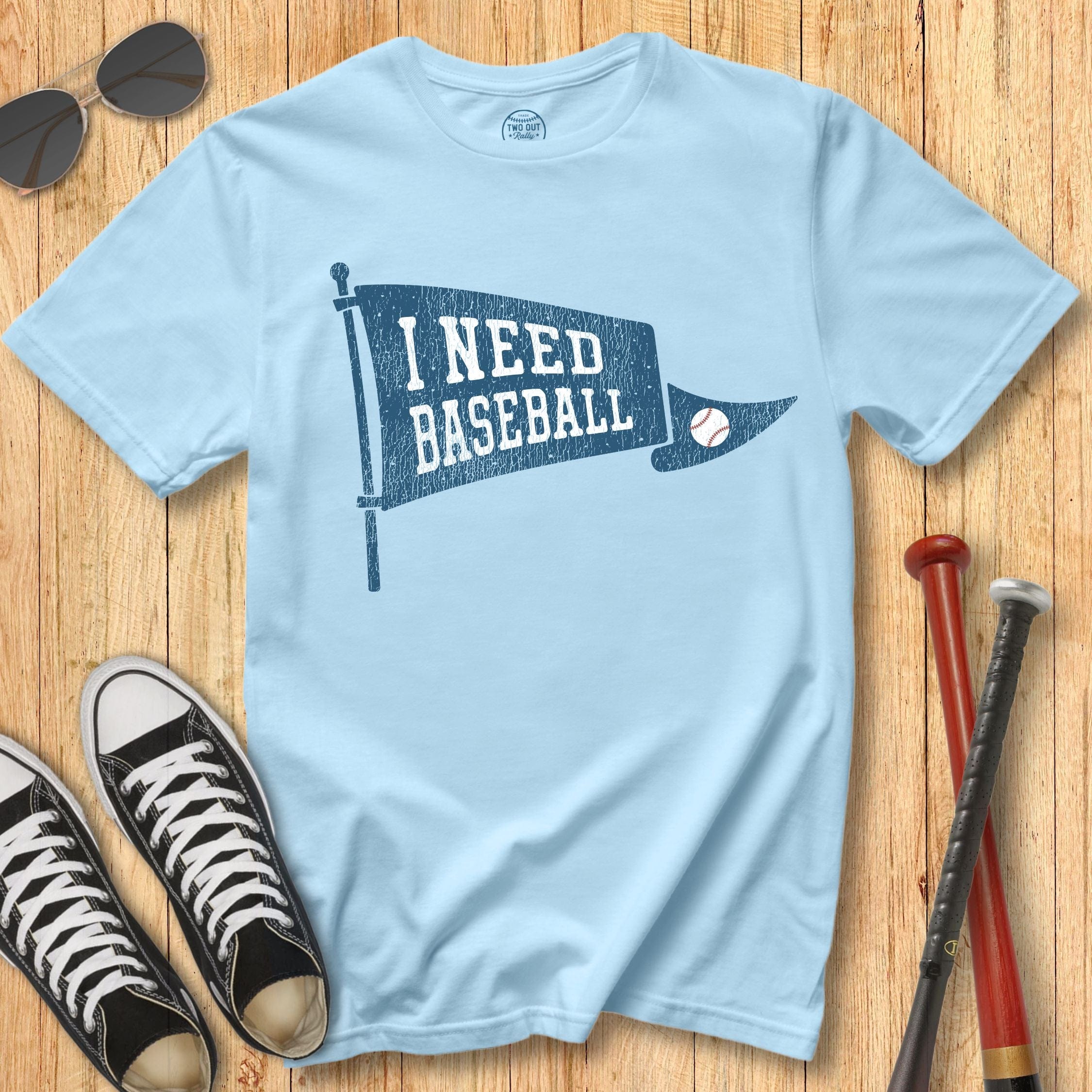 I Need Baseball Pennant Tee