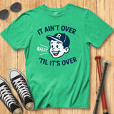 It Ain't Over Mascot Tee