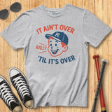 It Ain't Over Mascot Tee