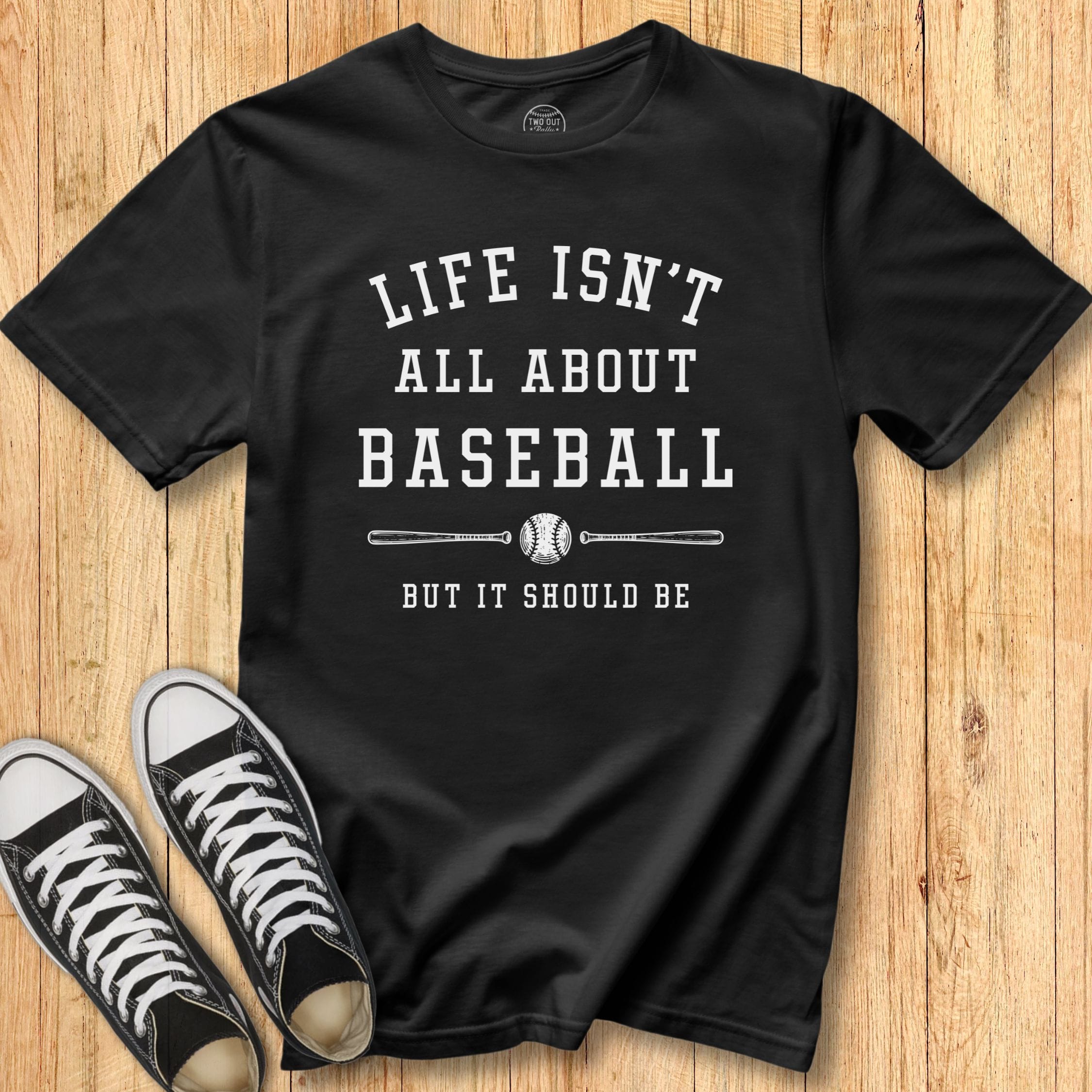 Life Isn't Baseball Tee