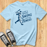 Life's Short Batter Tee