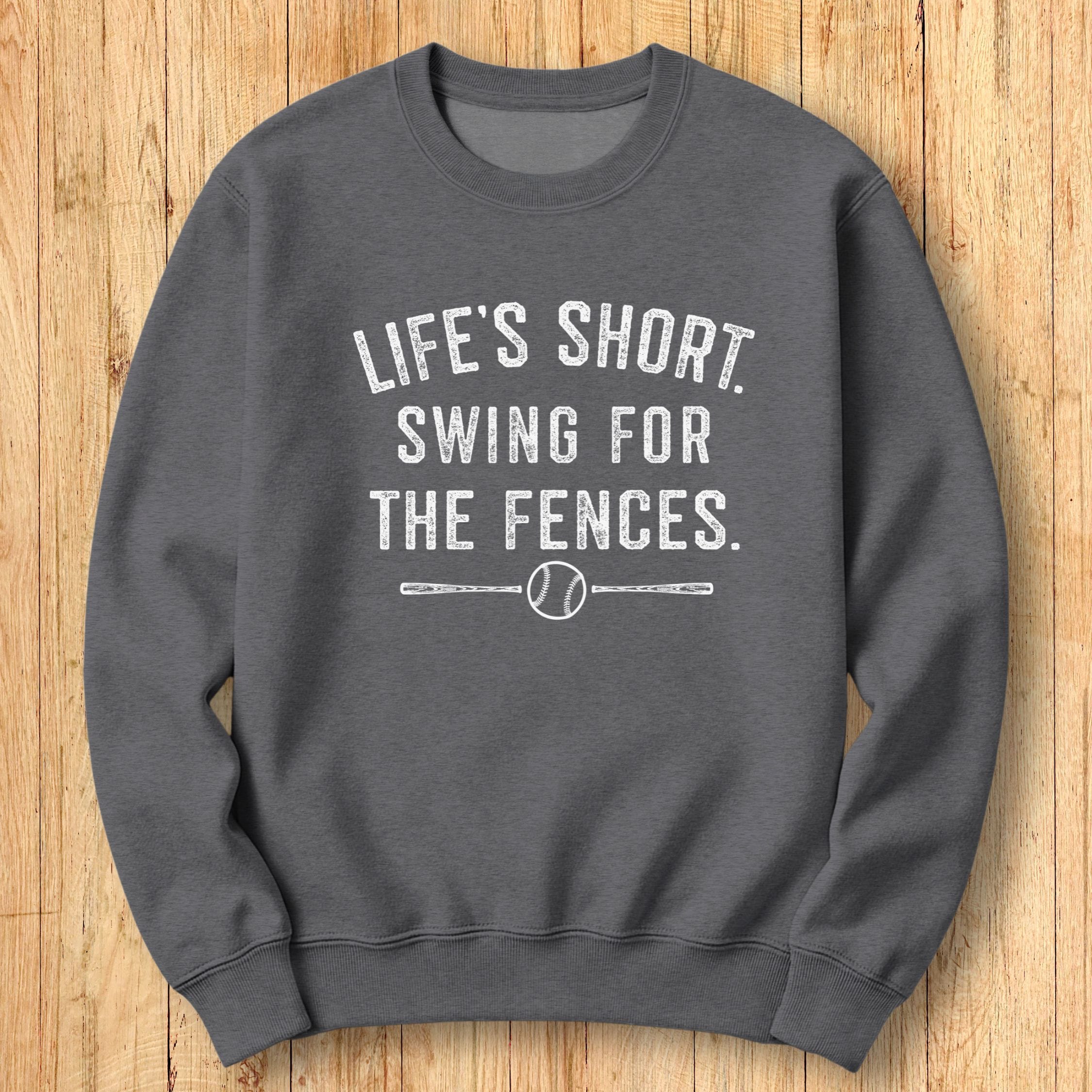 Life's Short Fences Sweatshirt