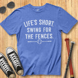 Life's Short Fences Stamp Tee