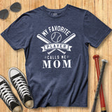 My Favorite Player Mom Tee