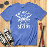 My Favorite Player Mom Tee