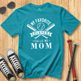 My Favorite Player Mom Tee