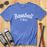 Old School Baseball Y'all Tee