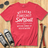 Old School Softball Forecast Housework Tee