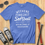 Old School Softball Forecast Housework Tee