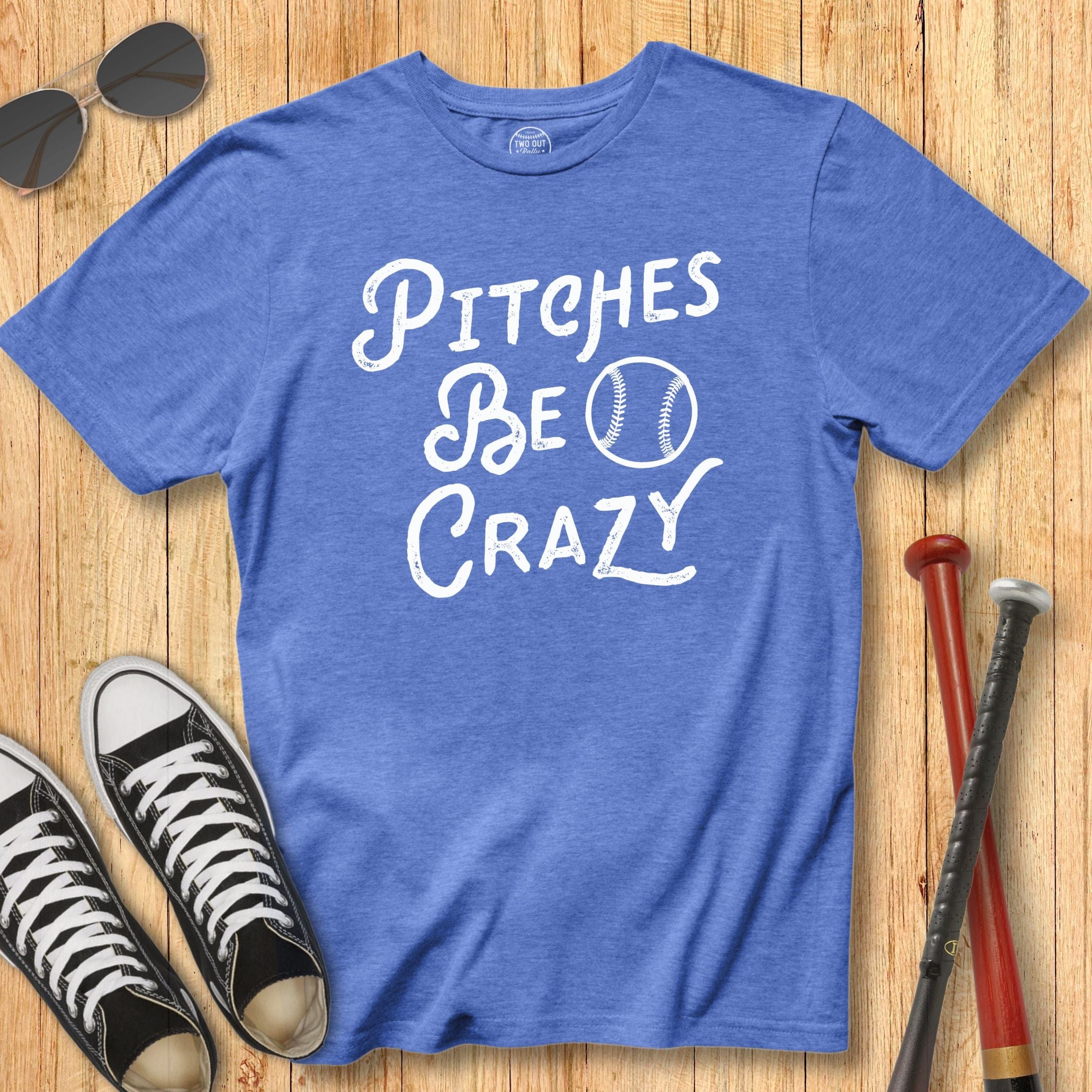 Pitches Be Crazy Tee