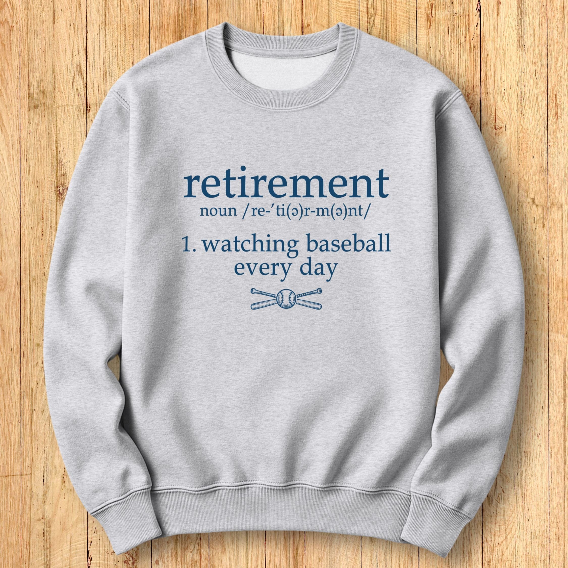 Retirement Baseball Sweatshirt