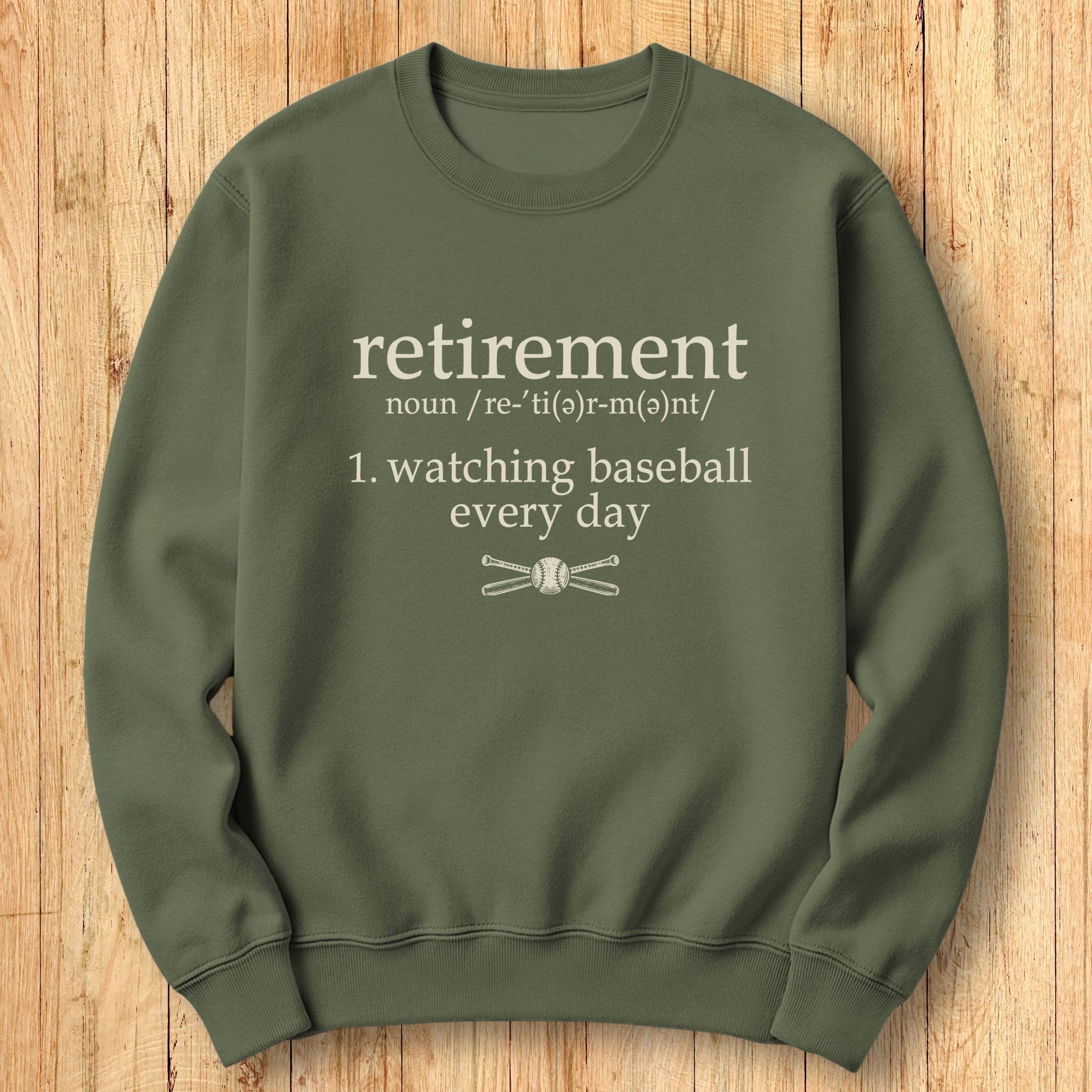 Retirement Baseball Sweatshirt