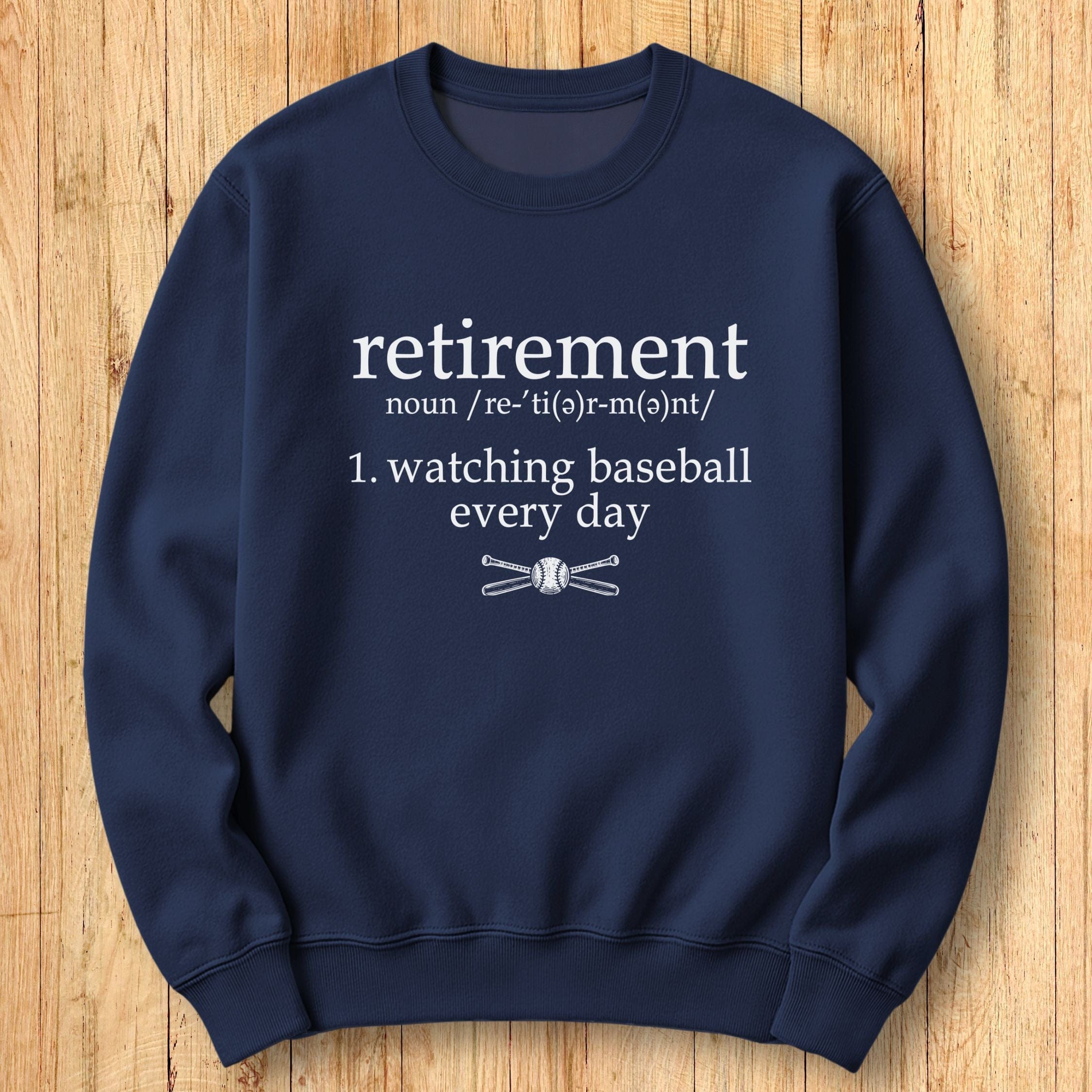 Retirement Baseball Sweatshirt