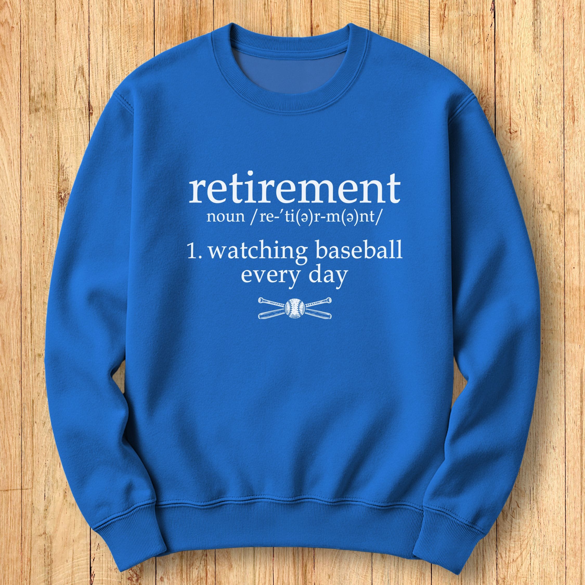 Retirement Baseball Sweatshirt