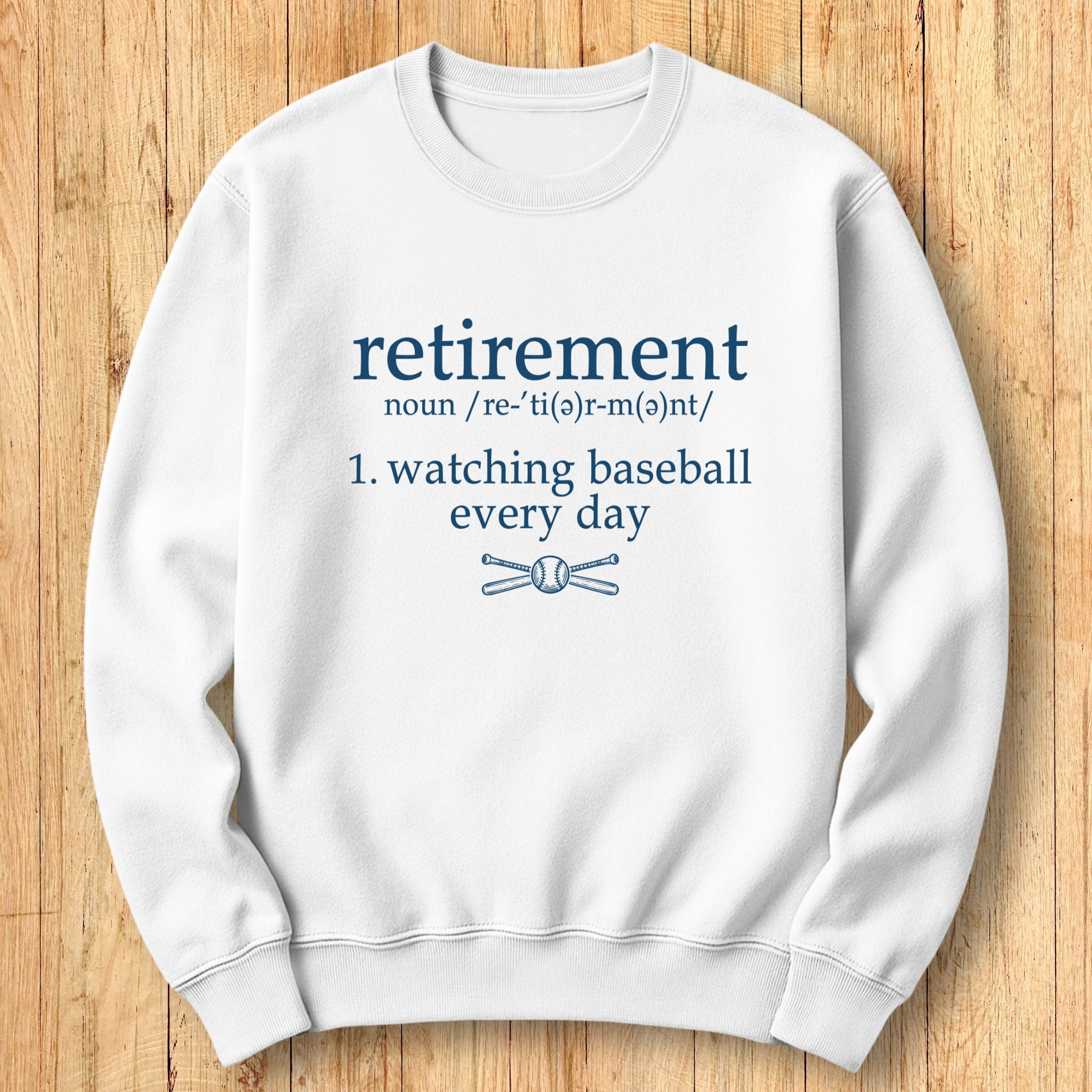Retirement Baseball Sweatshirt