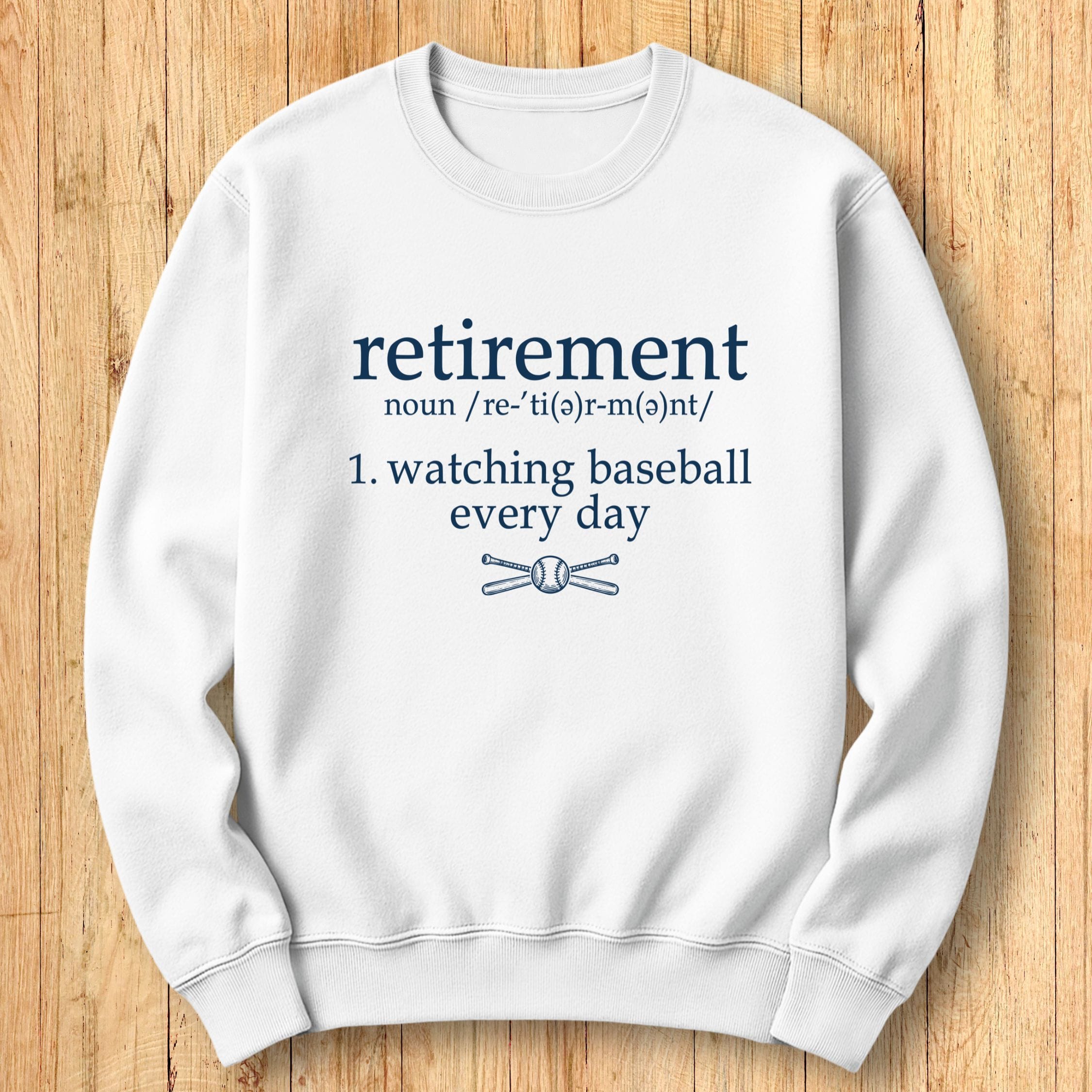Retirement Baseball Sweatshirt