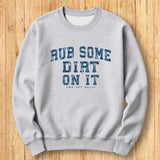 Rub Dirt Arch Sweatshirt