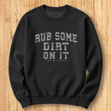 Rub Dirt Arch Sweatshirt