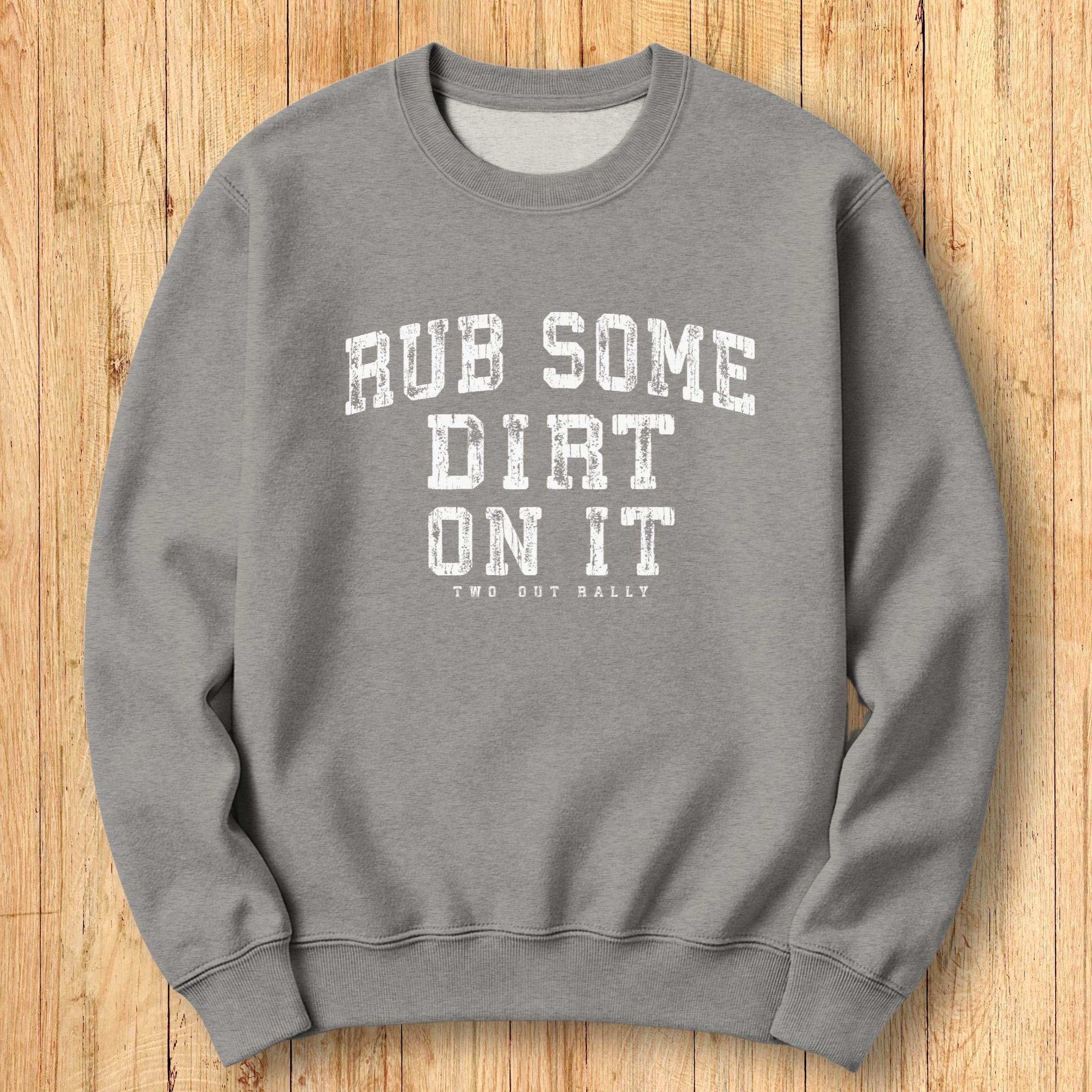 Rub Dirt Arch Sweatshirt
