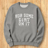 Rub Dirt Arch Sweatshirt