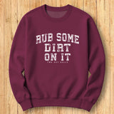 Rub Dirt Arch Sweatshirt