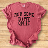 Rub Dirt Arch - Premium Tee