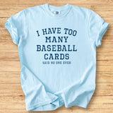 Too Many Cards - Premium Tee