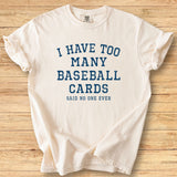 Too Many Cards - Premium Tee