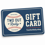Two Out Rally Gift Card