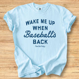Wake Me Up - Premium Tee