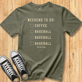 Weekend Baseball To Do Tee