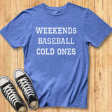 Weekends Baseball Cold Ones Tee