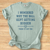 Wondered Why Baseball Premium Tee