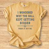 Wondered Why Baseball Premium Tee