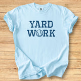 Yard Work - Premium Tee