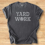 Yard Work - Premium Tee