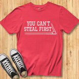 Can't Steal First Tee